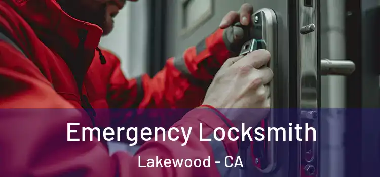 Emergency Locksmith Lakewood - CA