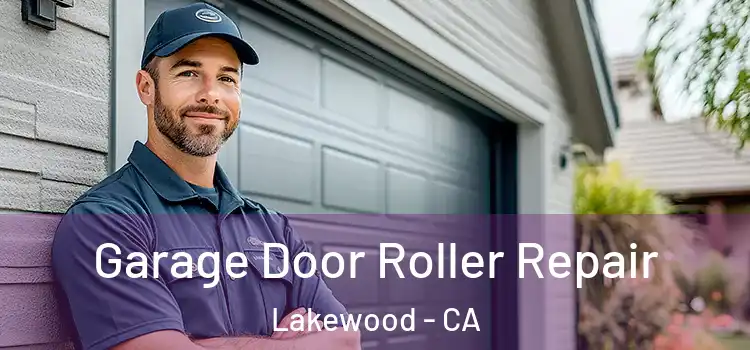  Garage Door Roller Repair Lakewood - CA