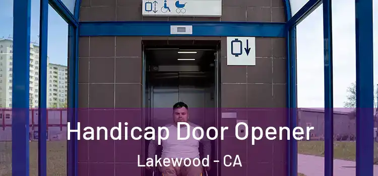  Handicap Door Opener Lakewood - CA