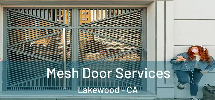  Mesh Door Services Lakewood - CA