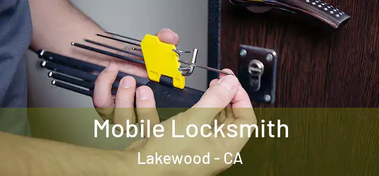 Mobile Locksmith Lakewood - CA