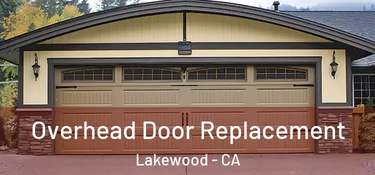  Overhead Door Replacement Lakewood - CA