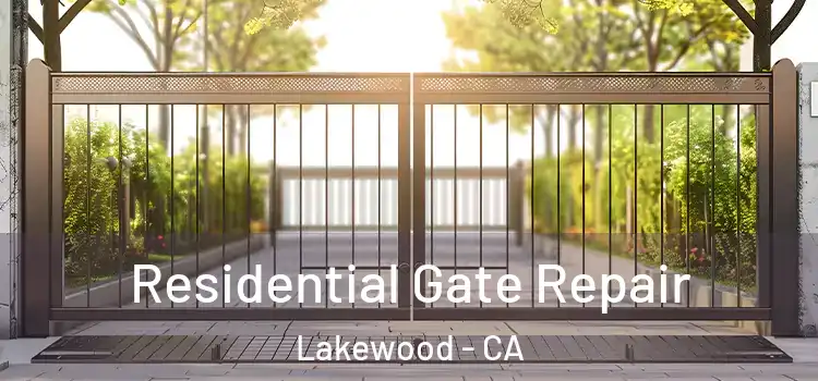  Residential Gate Repair Lakewood - CA